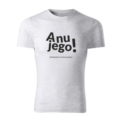 Koszulka Unisex • T-shirt • A nu jego!