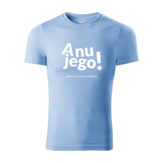 Koszulka Unisex • T-shirt • A nu jego!